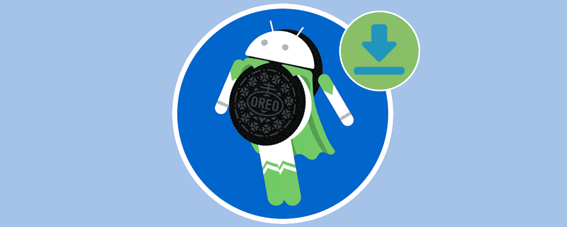 Ya está disponible para descargar Android 8.1 Oreo Preview