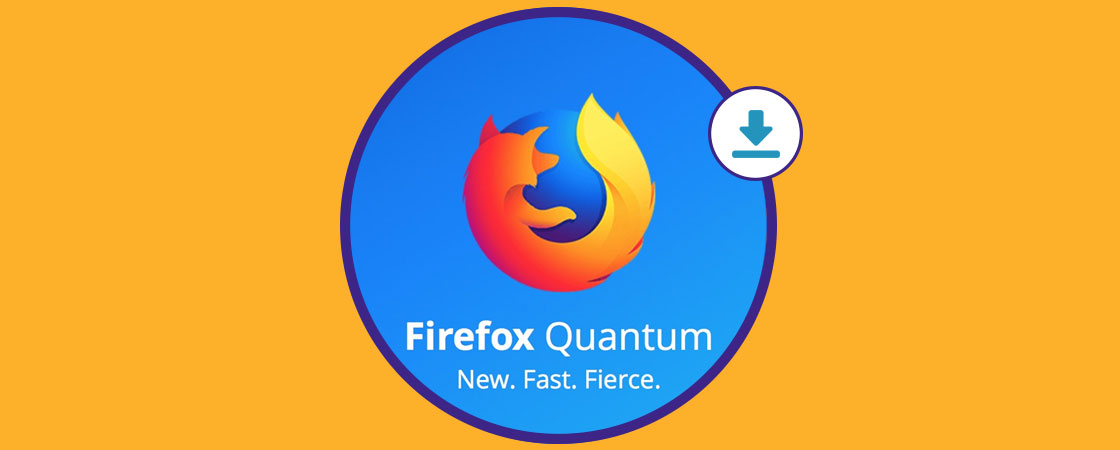 Firefox Quantum oficial disponible para descargar Windows, Linux y Mac