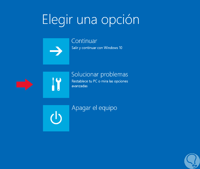 Iniciar en opciones de arranque e inicio avanzado Windows 10 Solvetic