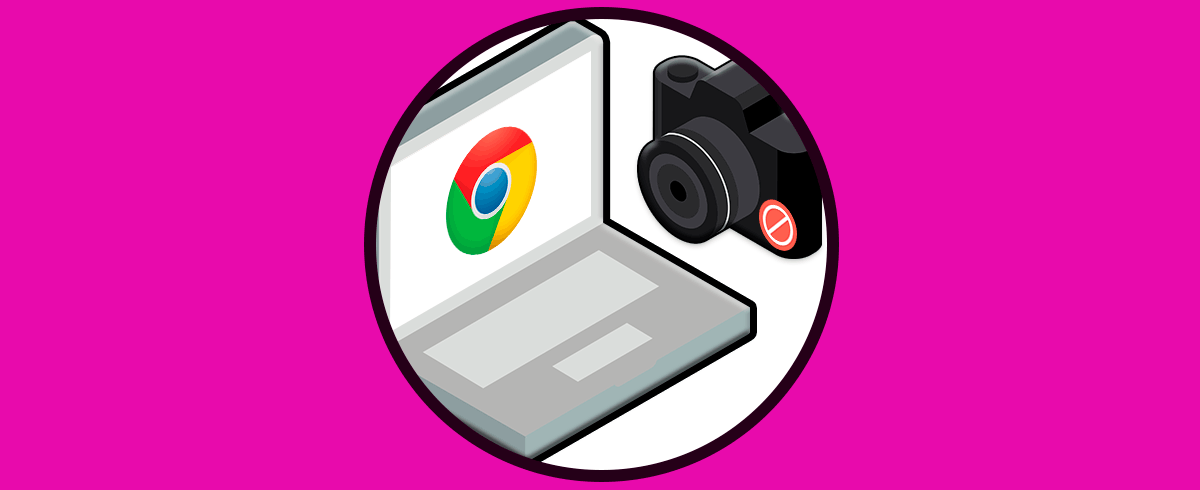 Cómo desactivar o activar permisos de cámara en Chrome