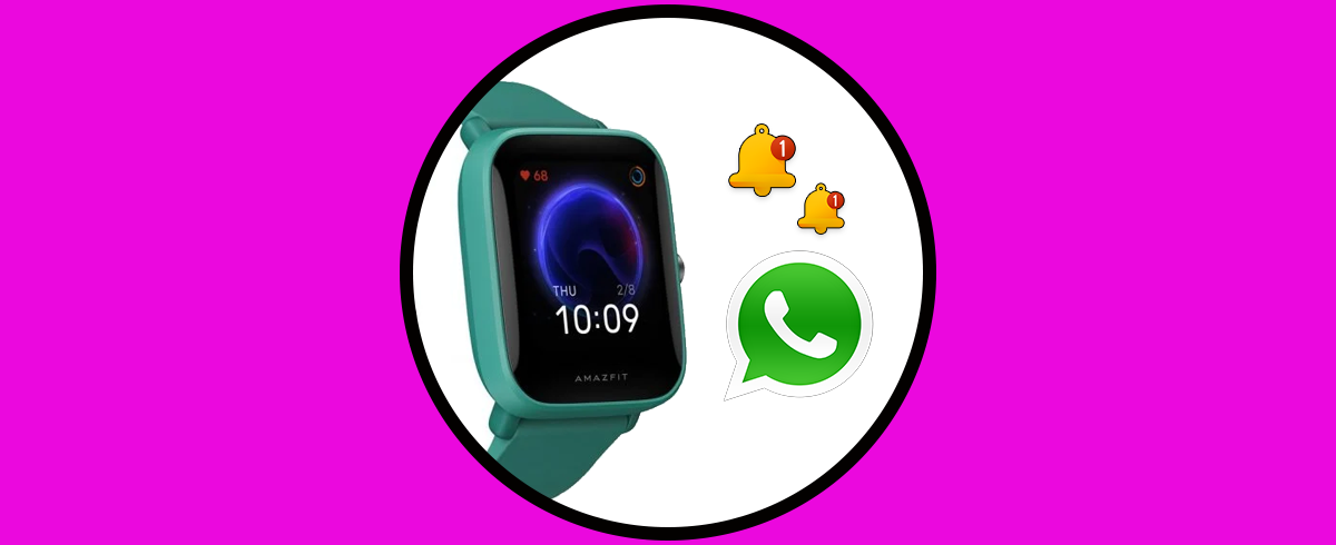 Cómo activar notificaciones WhatsApp Amazfit Bip U
