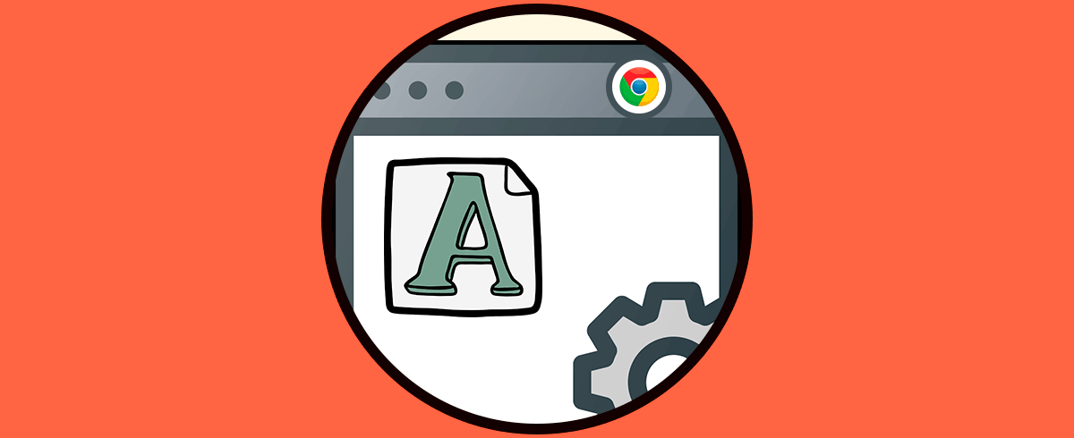Cómo cambiar letra de mi navegador Google Chrome