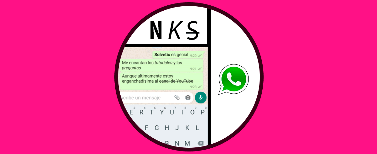 Poner negrita, cursiva y tachado en WhatsApp