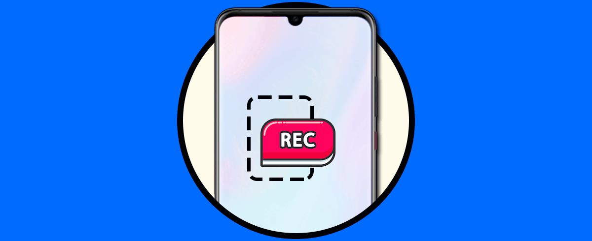 Cómo grabar pantalla Huawei P30 Pro