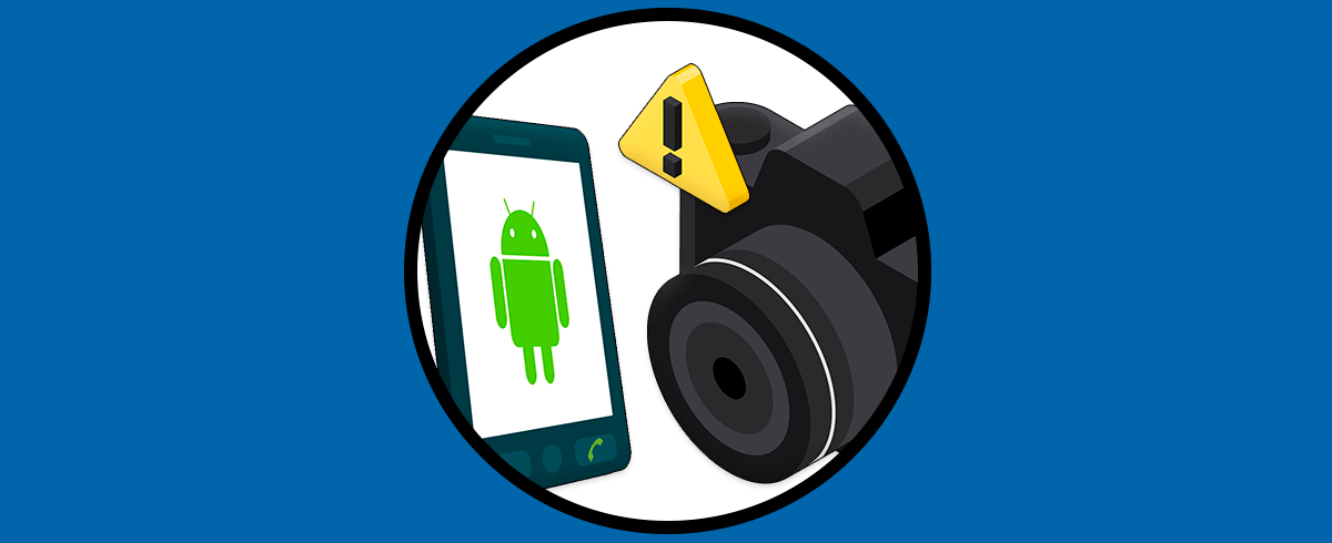 Cómo arreglar errores de cámara Android