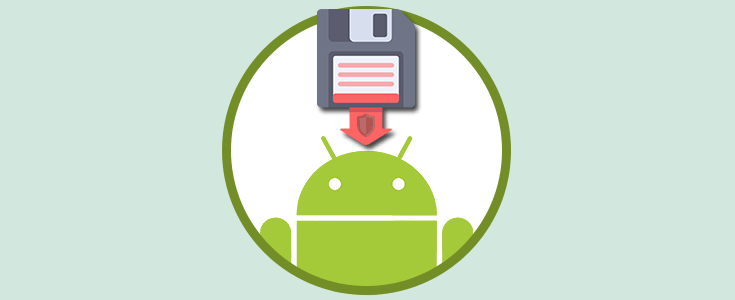 Cómo hacer copia de seguridad (backup) en Android