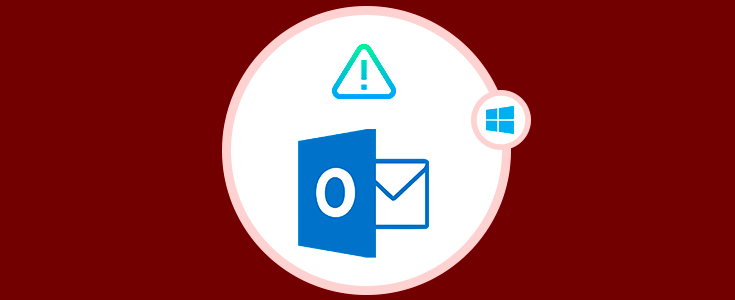 Solucionar error Outlook no abre en Windows 10