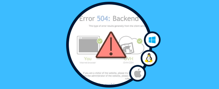 Cómo solucionar Error 504 Gateway Timeout Windows, Linux o Mac