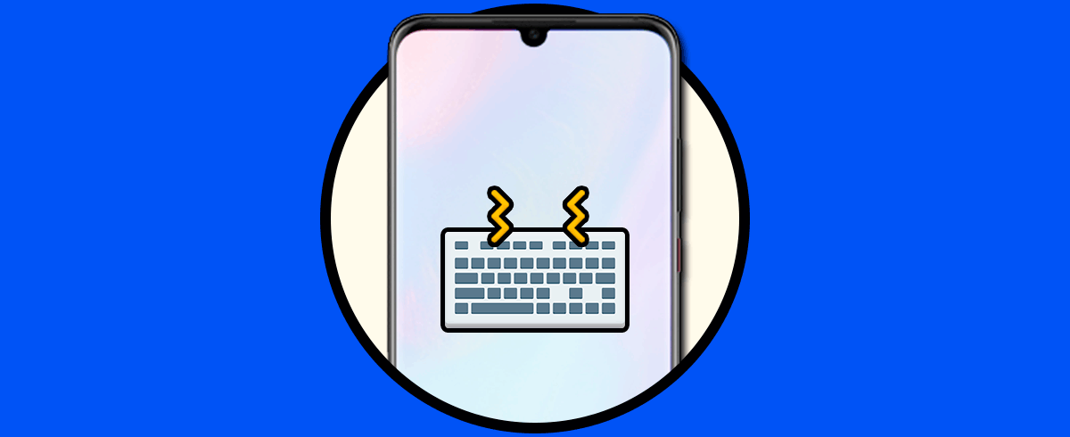 Cómo quitar vibración teclado Huawei P30