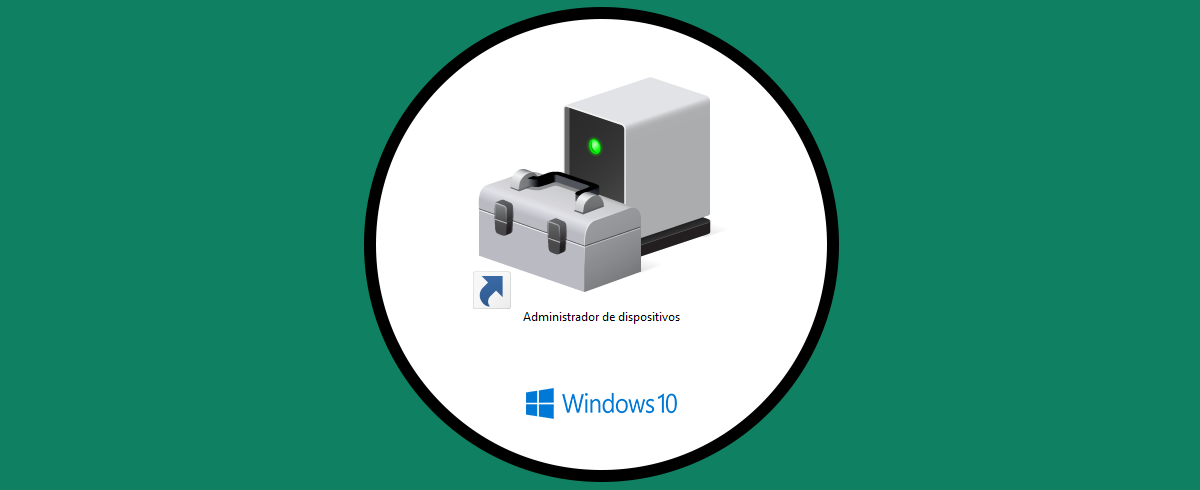 Crear acceso directo Administrador de Dispositivos Windows 10