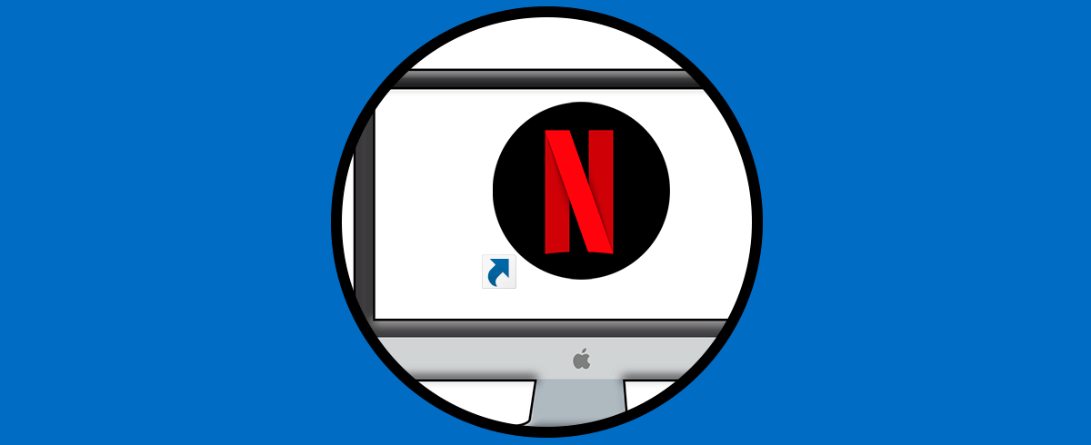Crear acceso directo de Netflix en Mac