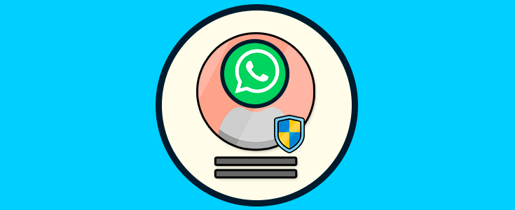 Cómo proteger mi perfil, cuenta e información en WhatsApp