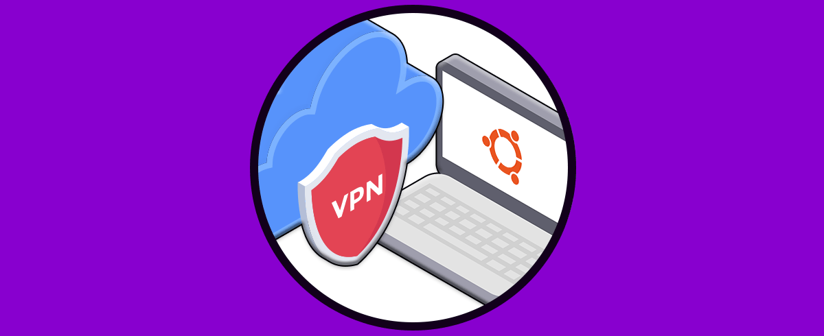 Cómo instalar VPN en Ubuntu Linux