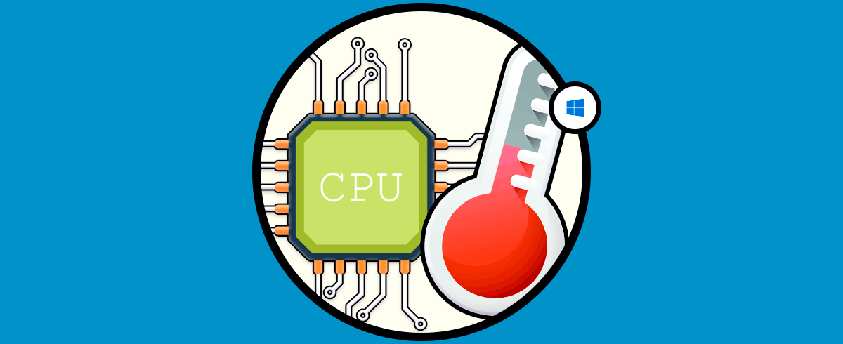Cómo comprobar temperatura de CPU PC Windows 10