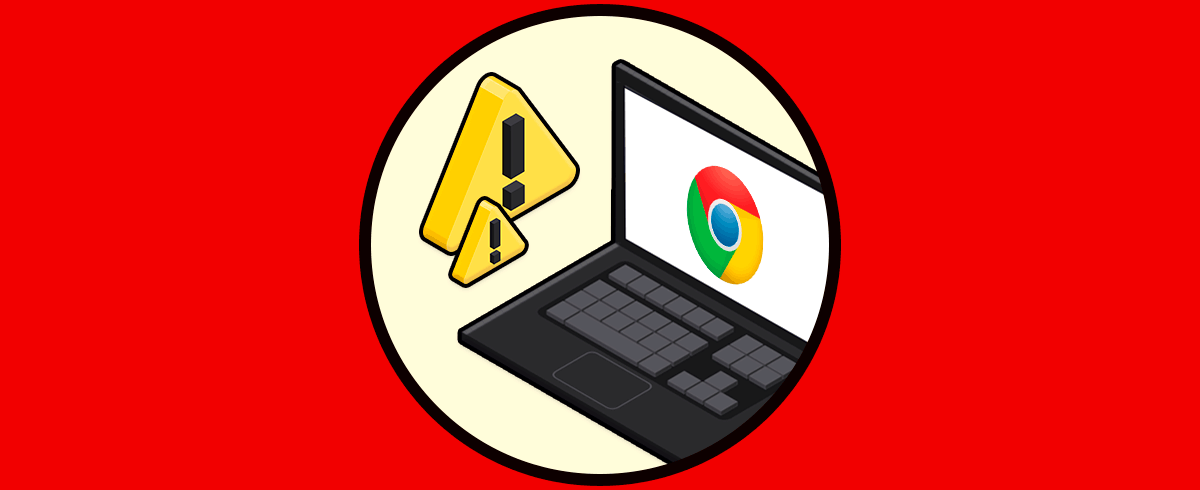 Cómo solucionar error: Google Chrome no responde