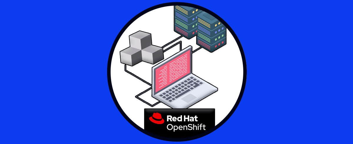 Red Hat OpenShift 4: Novedades y cómo crear Clúster