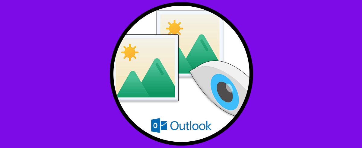 Ver imágenes en Outlook 2019 Correo, usuario o Todas