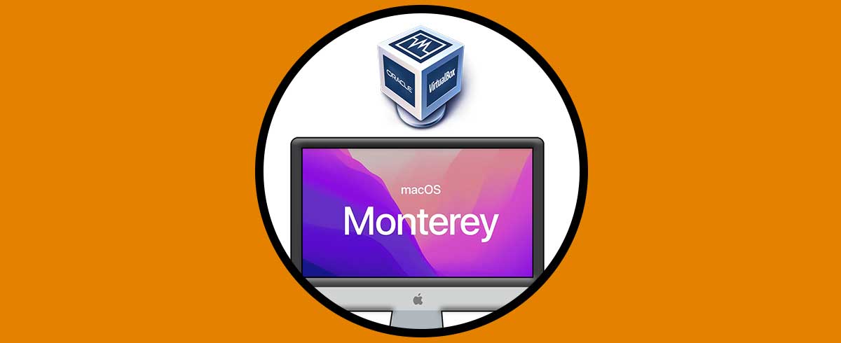 Instalar macOS Monterey en VirtualBox