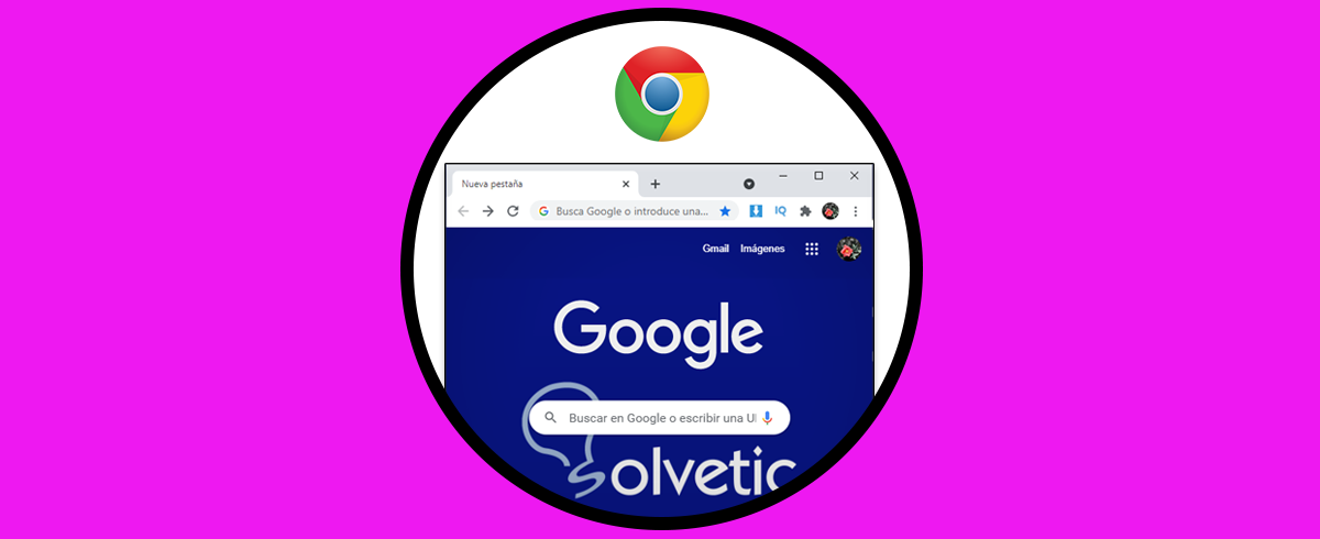 ▷ Cambiar imagen nueva pestaña Google Chrome ✔️ Automáticamente - Solvetic