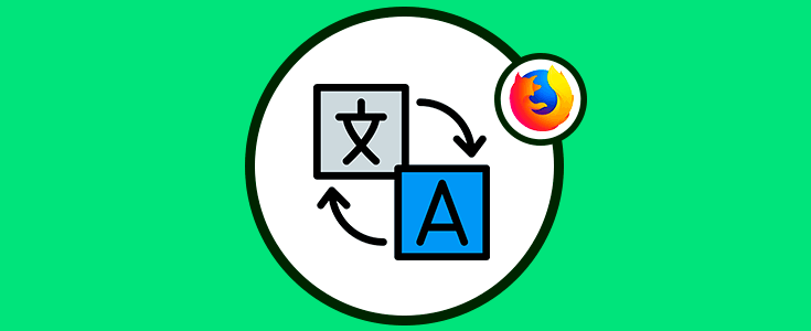 Cómo cambiar idioma Firefox Quantum