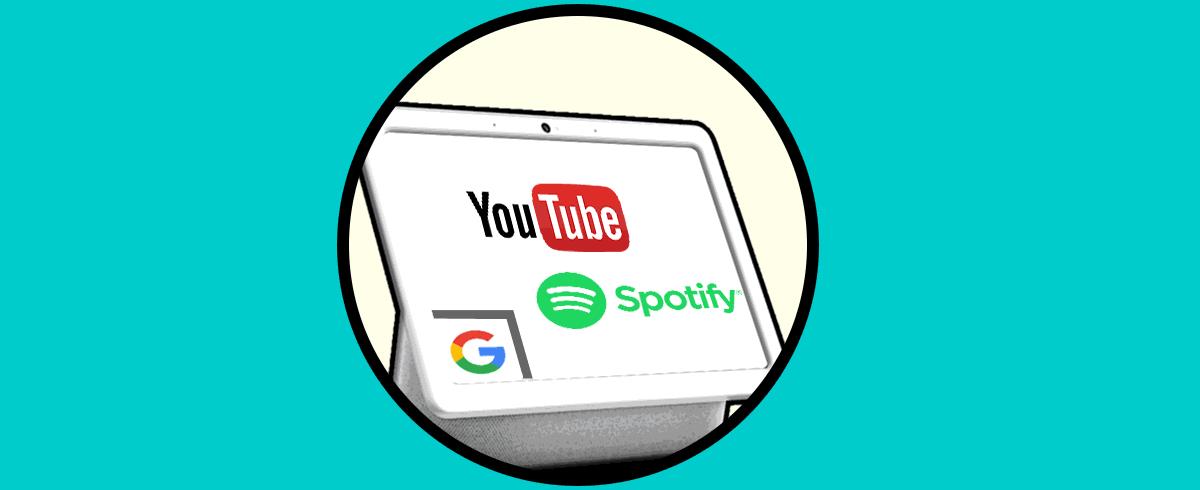 Cómo conectar YouTube y vincular Spotify en Google Nest Hub