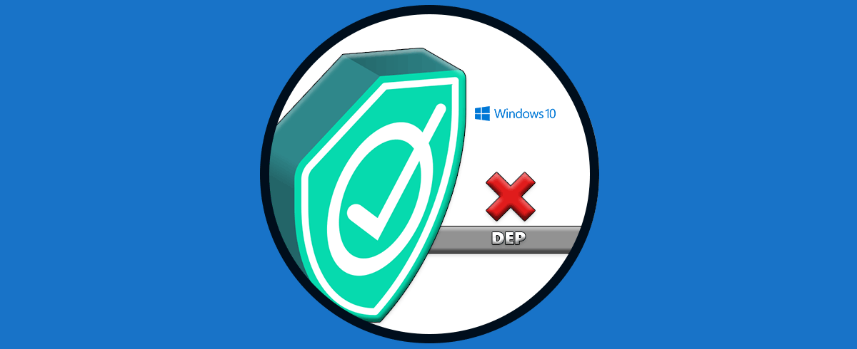 Desactivar DEP (Prevención de ejecución de datos) en Windows 10