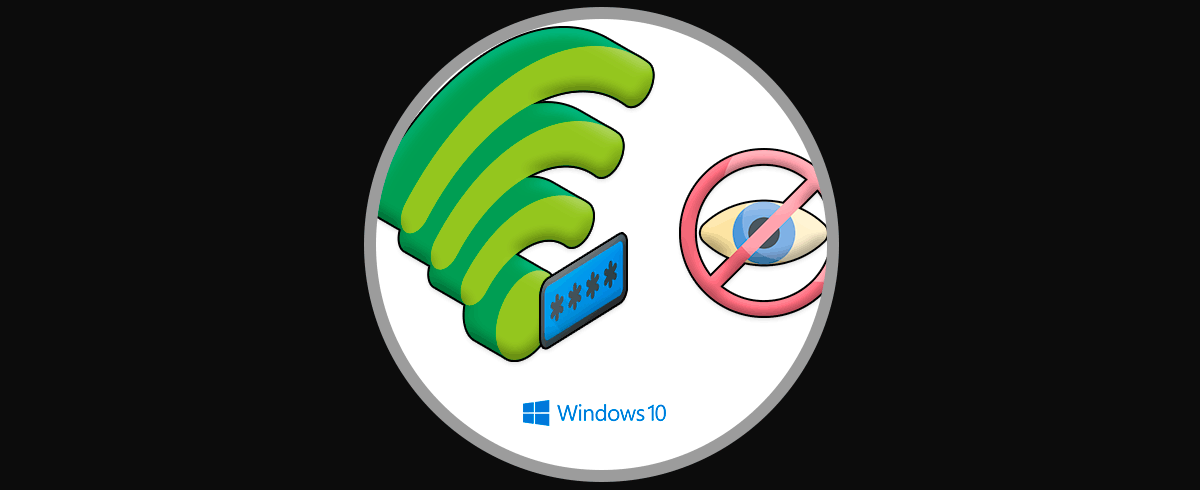 Ocultar contraseña WiFi Windows 10 | Caracteres