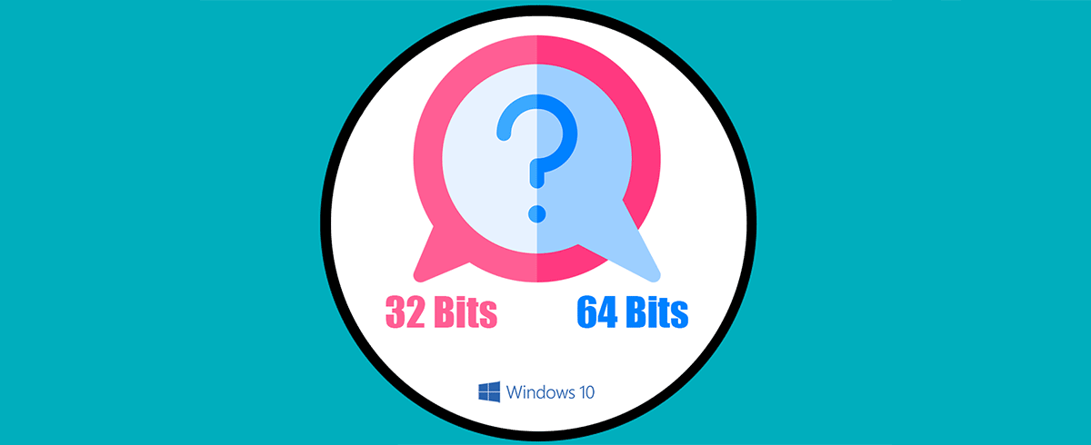 Cómo saber si un programa es de 32 o 64 bits en Windows 10