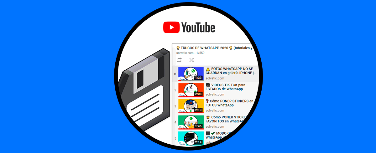 Cómo ver y guardar listado URL de vídeos Youtube de Playlist