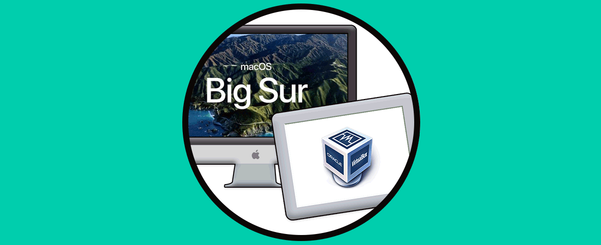 Cómo instalar macOS Big Sur en VirtualBox