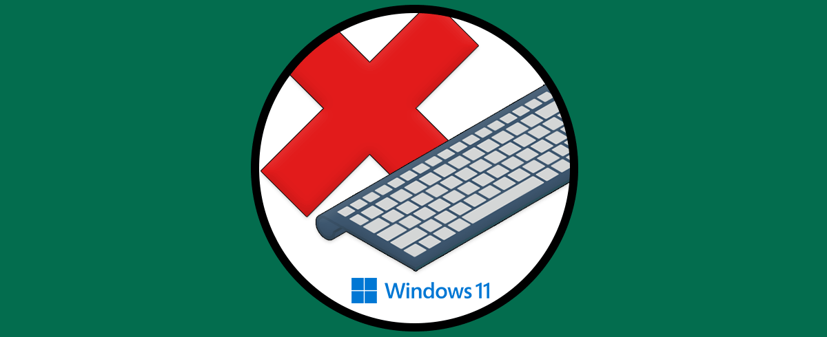 Desactivar Teclado Windows 11