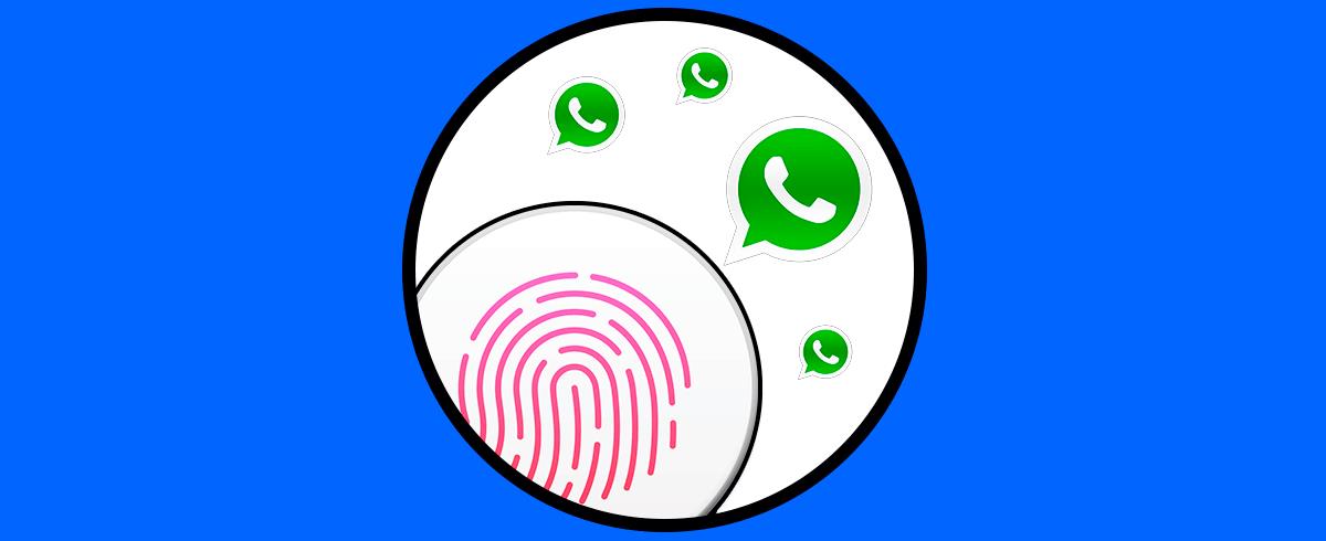 Cómo bloquear WhatsApp con huella Android