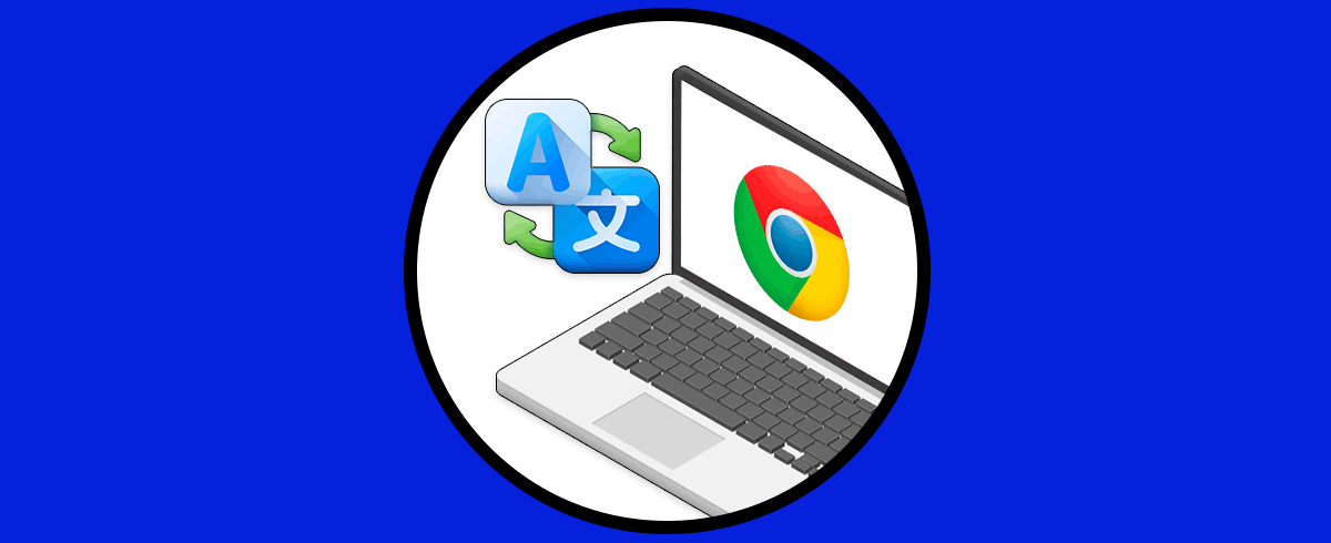 Cambiar idioma Google Chrome Windows 11