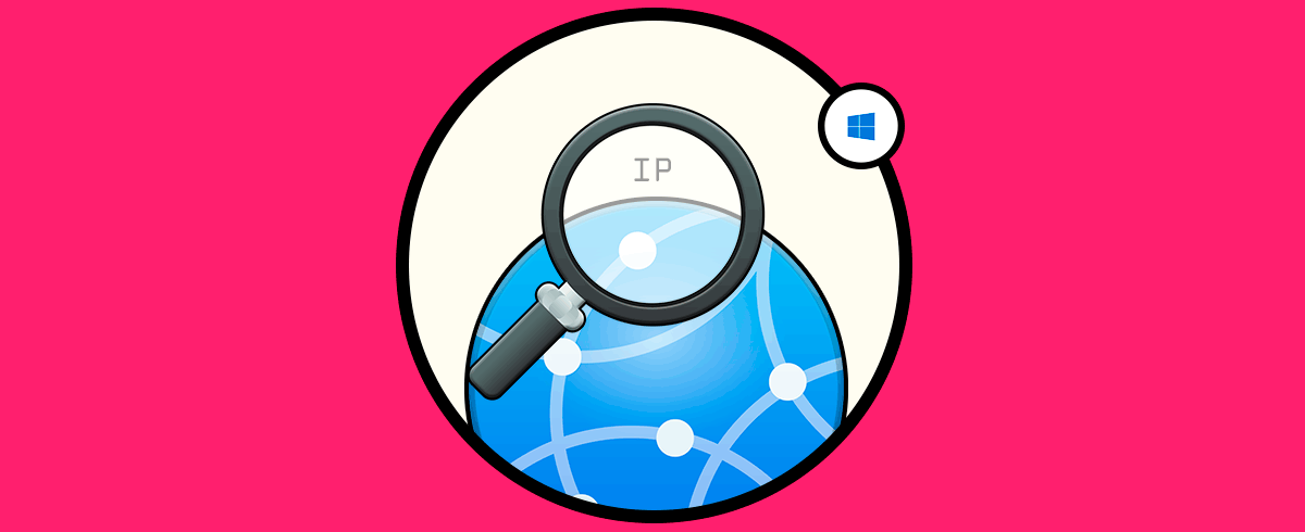 Cómo saber la dirección IP pública y privada en Windows 10