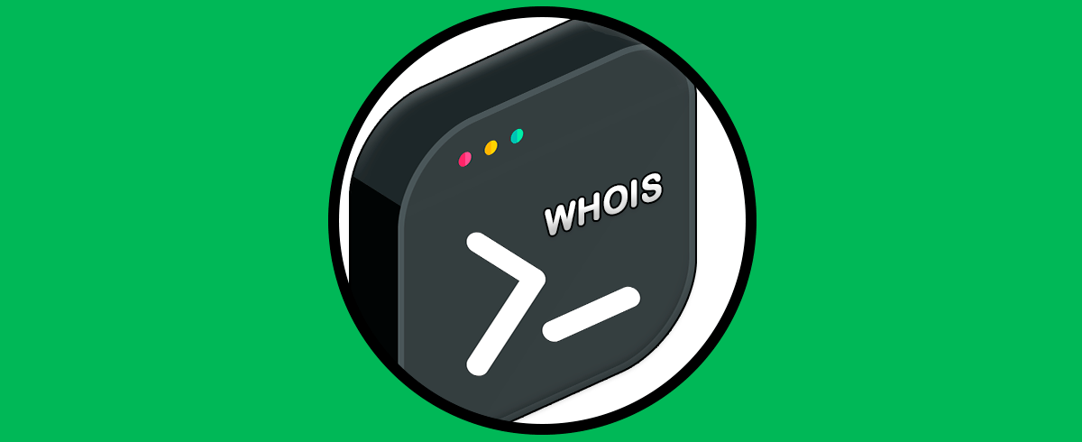 Cómo utilizar comando WHOIS Linux | Para qué sirve, usar e instalar