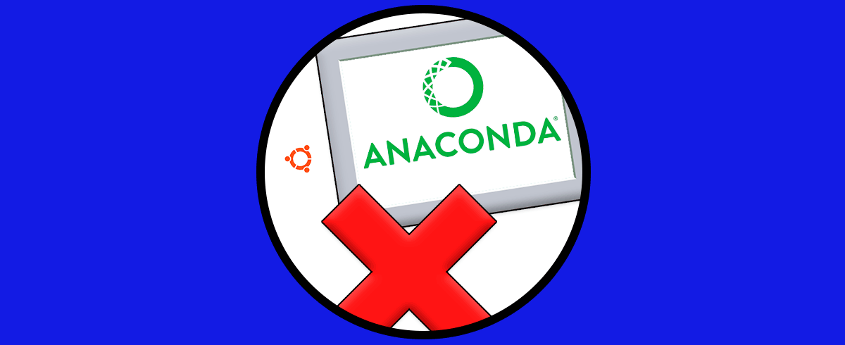 Cómo desinstalar Anaconda Ubuntu