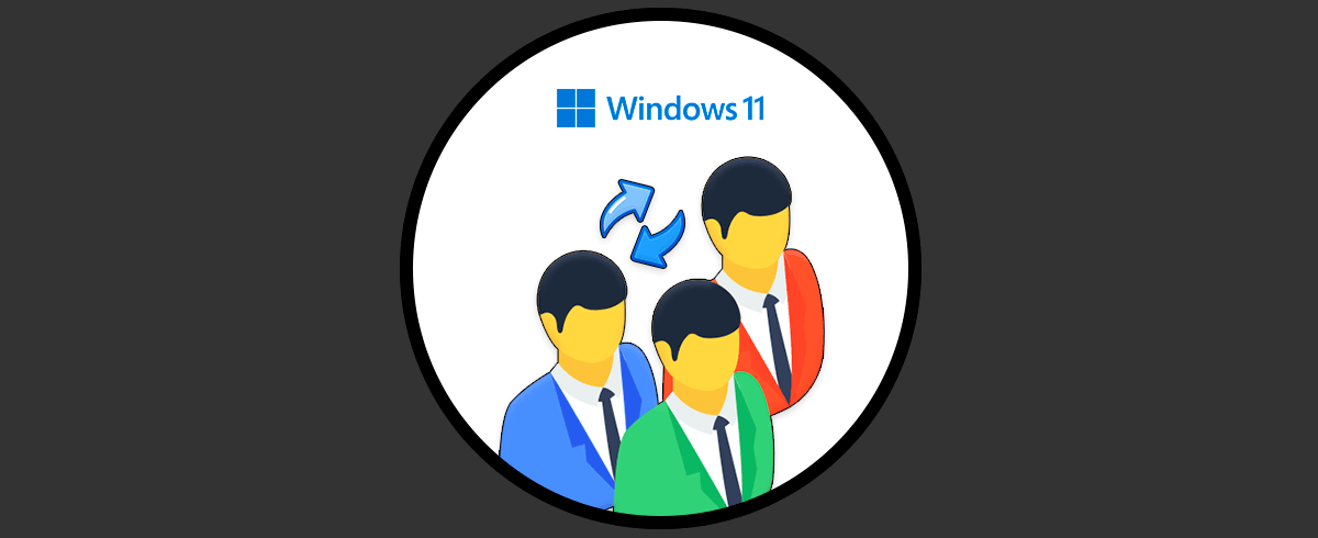 Cambiar a otro Usuario Windows 11 | Entre cuentas