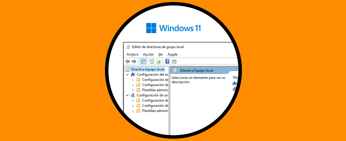 Abrir Directivas de Grupo GPO Windows 11 | Editar