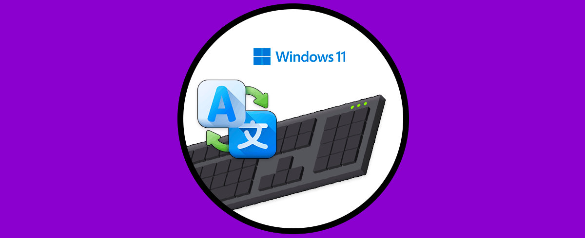 Cambiar Idioma del Teclado Windows 11