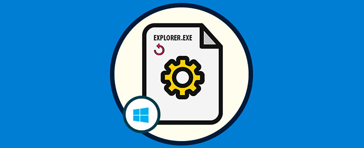 Cómo reiniciar proceso Explorer.exe en Windows 10, 8, 7