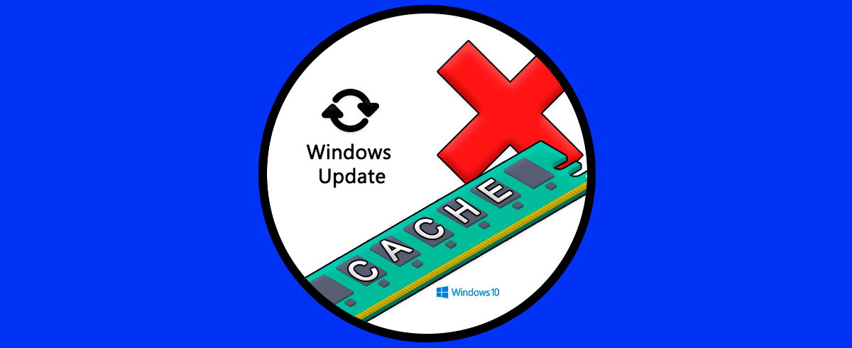 Borrar memoria caché Windows Update en Windows 10, 8, 7