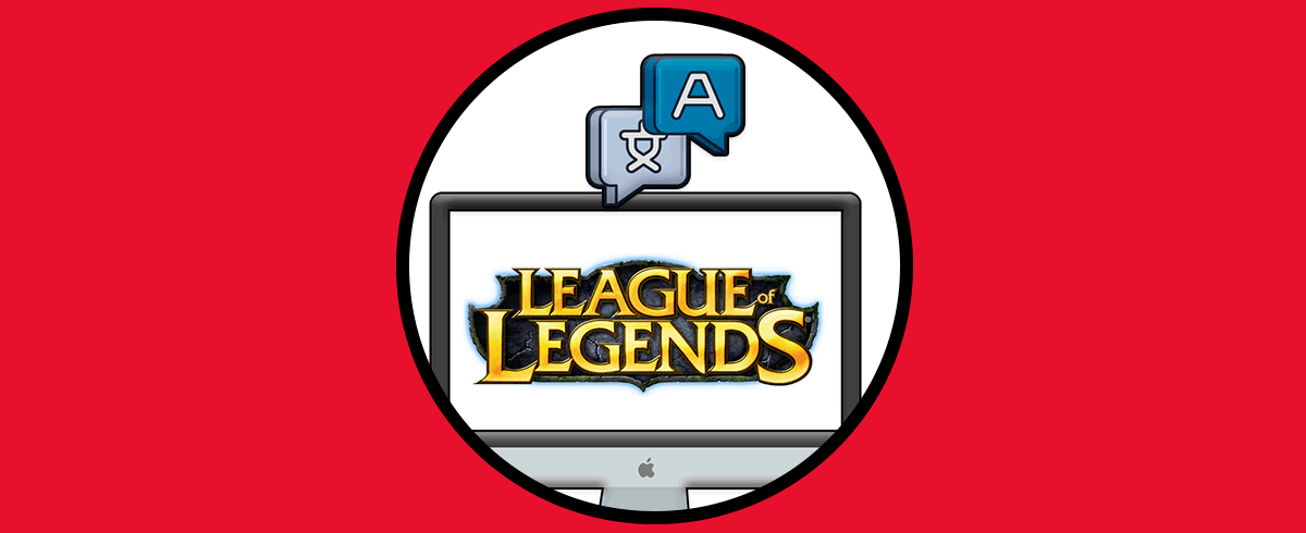 Cambiar idioma LOL Mac | League of Legends