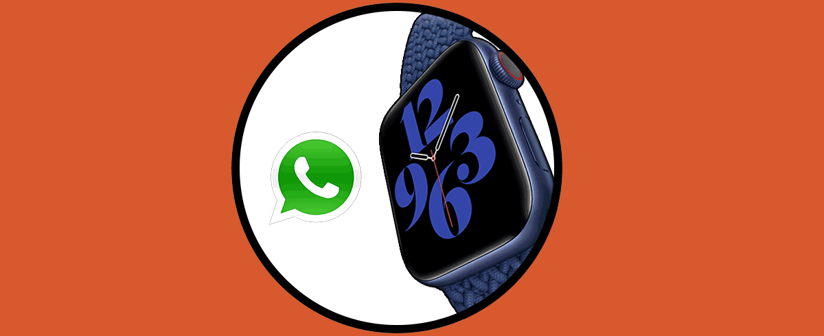Cómo instalar WhatsApp en Apple Watch Series 6 y Apple Watch SE