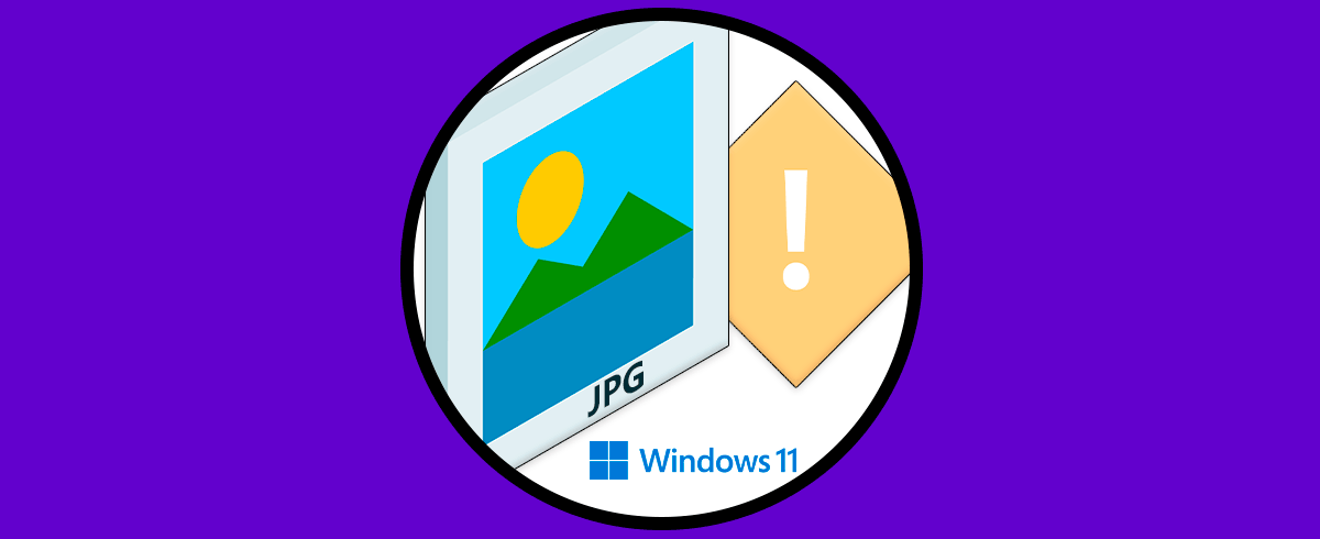 No puedo abrir archivos JPG Windows 11 | Solución