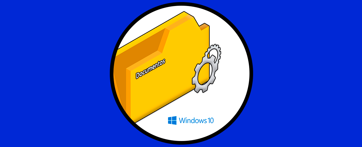 Cambiar carpeta documentos Windows 10 | Cambiar ubicación