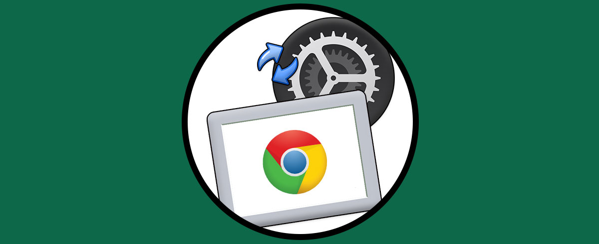 Restaurar Chrome a su Estado original de fábrica