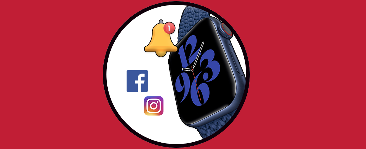 Notificaciones Instagram y Facebook Apple Watch | Recibir y activar