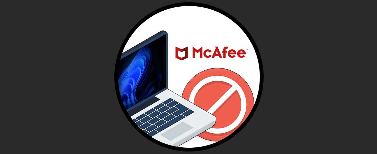 Cómo desactivar McAfee Windows 11