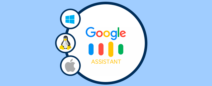 Cómo instalar Google Assistant en Windows, Linux o Mac