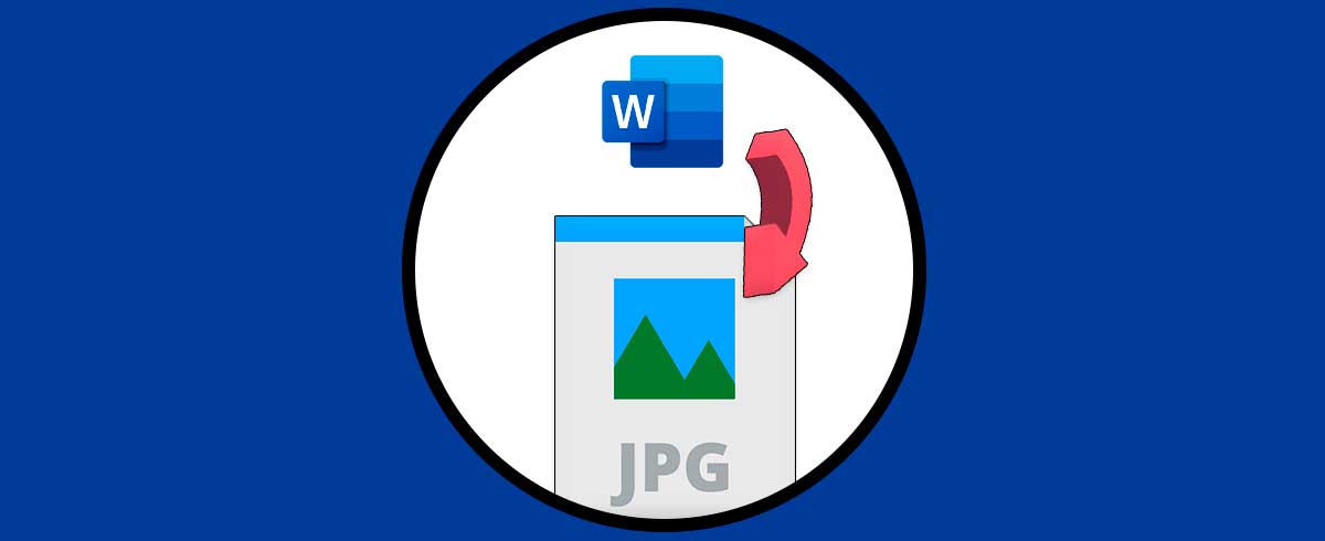 Cómo Guardar un Archivo Word en JPG ✔️ - Solvetic